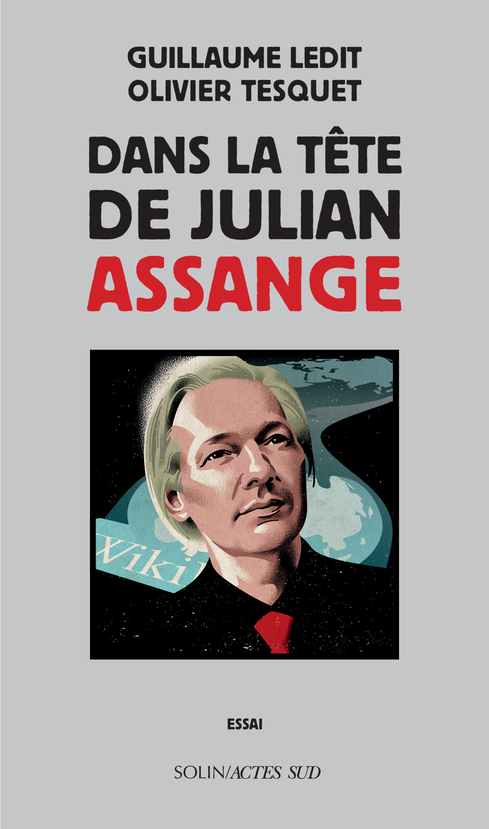 Julian assange : une vie à combattre pour les libertés
