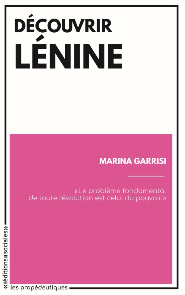 « Le contraire d'un démago » : Lénine, la stratégie du vrai | Marina Garrisi, Jean-Jacques Lecercle, Julien Théry