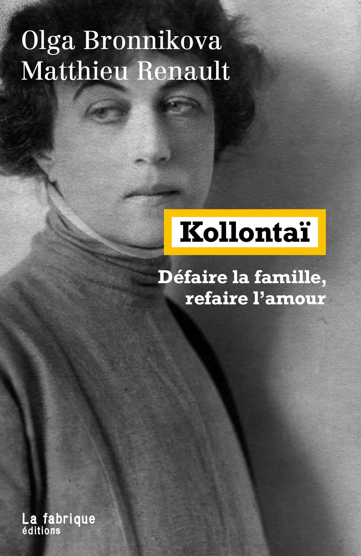 Amour, sexe et communisme : Alexandra Kollontaï | Matthieu Renault, Julien Théry