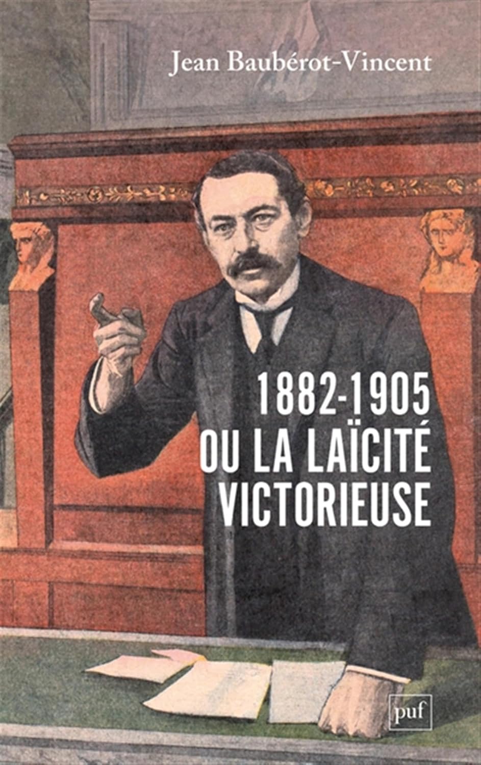 Laïcité : de la liberté de conscience à la religion identitaire néo-républicaine | Jean Baubérot-Vincent, Julien Théry
