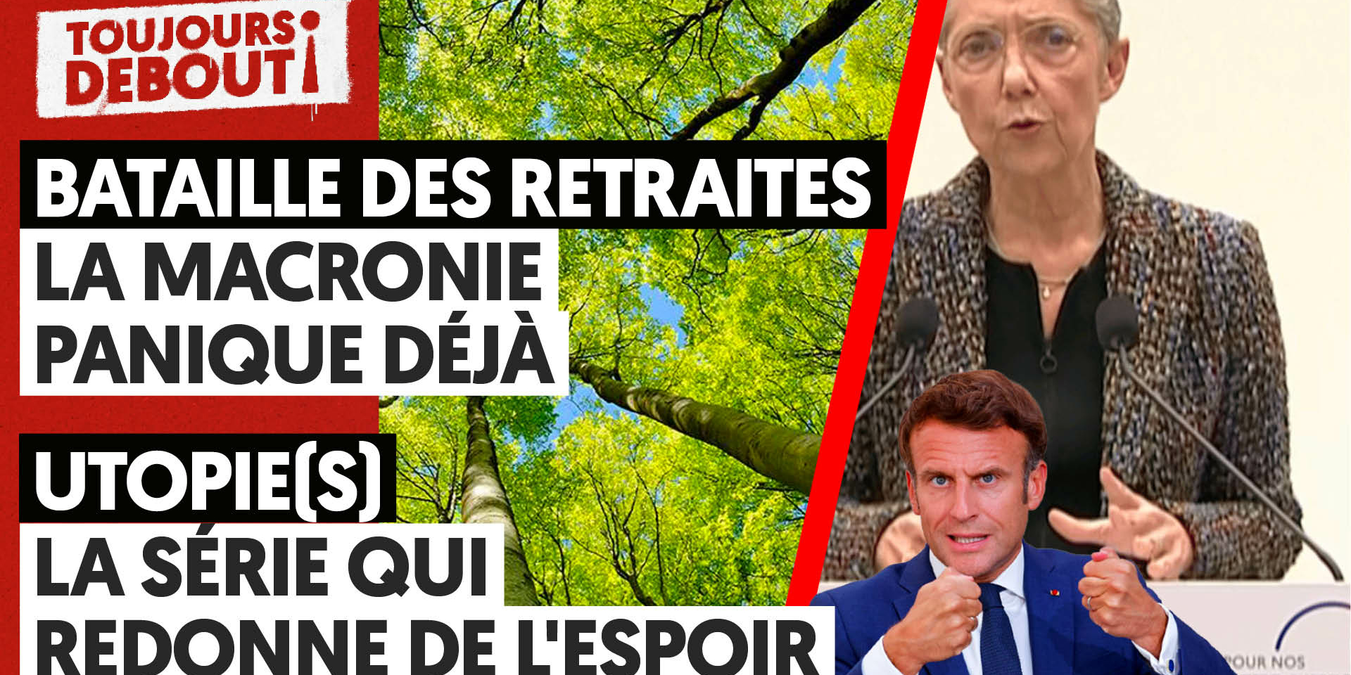 Bataille Des Retraites : La Macronie Panique Déjà - Utopie(s) : La ...